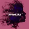 Napa Cabbage & Veronica Bravo - Unbreakable - Single